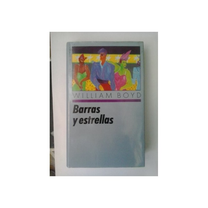 Barras Y Estrellas - William Boyd